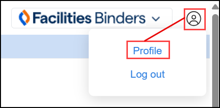 Top-right of Facilities Binders with profile image and Profile highlighted.